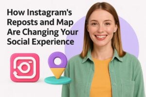 How Instagram’s Reposts and Map Are Changing Your Social Experience