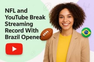 NFL and YouTube Break Streaming Record With Brazil Opener