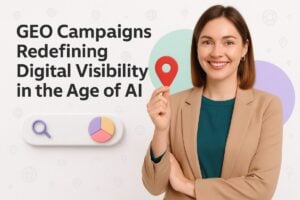 5 GEO Campaigns Redefining Digital Visibility in the Age of AI