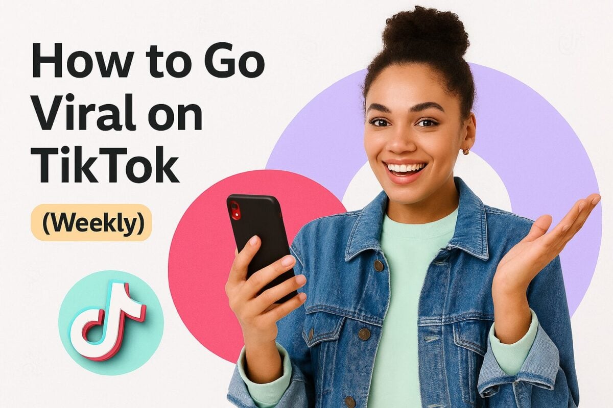 How to go Viral on Tiktok (Weekly)