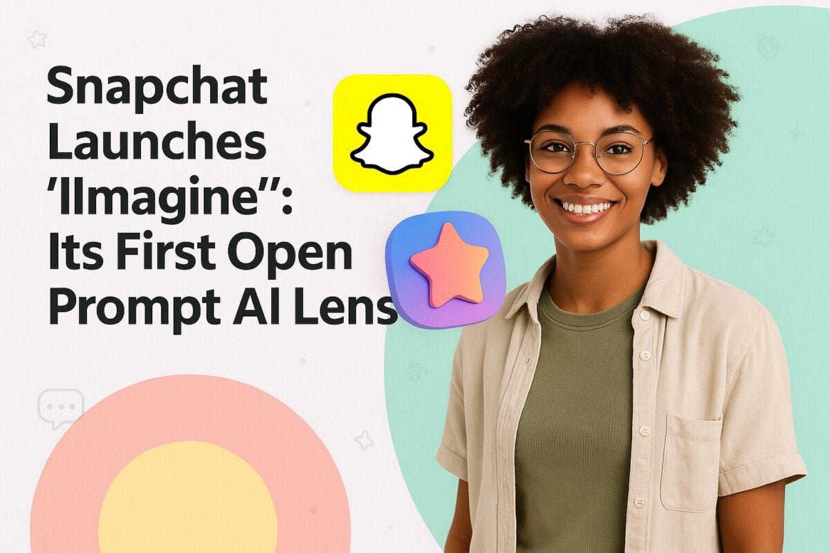 Snapchat Launches “Imagine”: Its First Open Prompt AI Lens