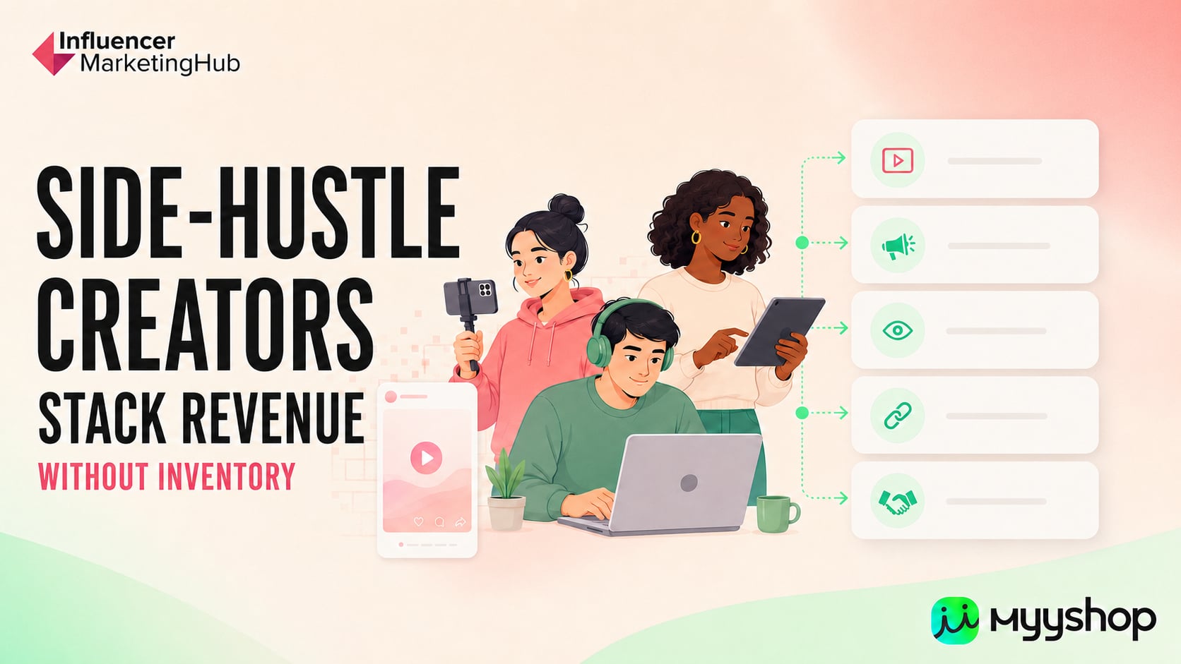 How Side-Hustle Creators Can Stack Revenue Without Managing Inventory